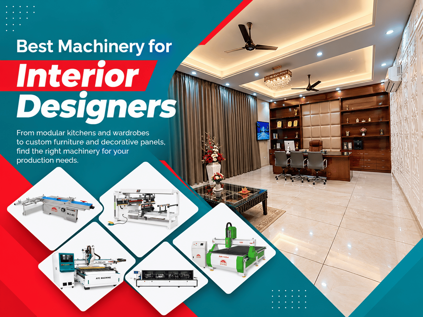 Best Machinery for Interior Designers